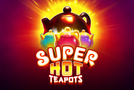 Super Hot Teapots
